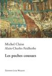 Michel Claise et Alain-Charles Faidherbe - Les poches cousues