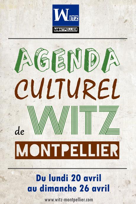 Agenda culturel Witz Montpellier.jpg
