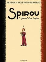 Spirou, Le journal d’un ingénu, de Emile Bravo Spirou, Le journal d’un ingénu, de Emile Bravo