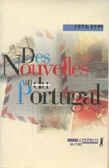 Des Nouvelles du Portugal : 1974-1999