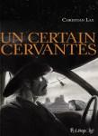 Christian Lax - Un certain Cervantès