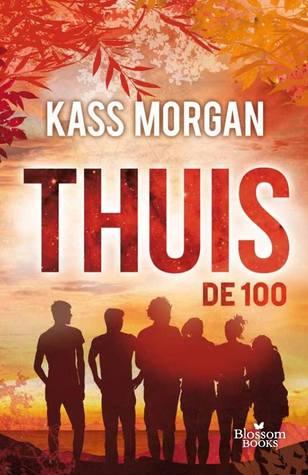 Les 100 T.3 : Retour - Kass Morgan