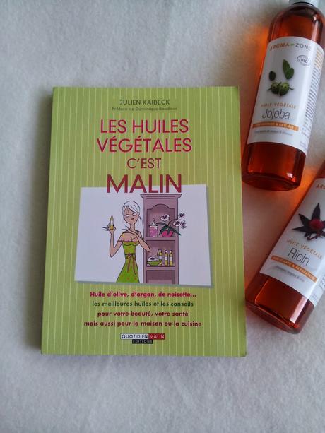 les-huiles-vegetales-c-est-malin-miss-beaute-addict.blogspot.fr
