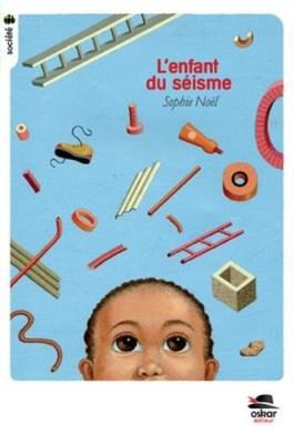 L’enfant du séisme – Sophie Noël L'enfant du séisme