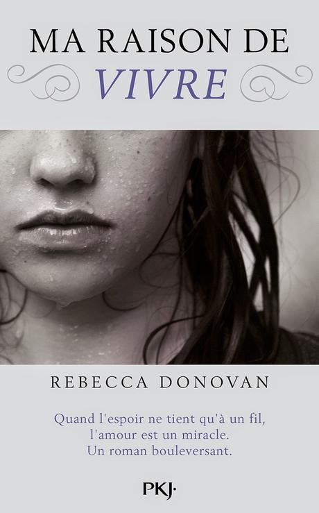 [chronique] Ma raison de vivre, tome 1 de Rebecca Donovan