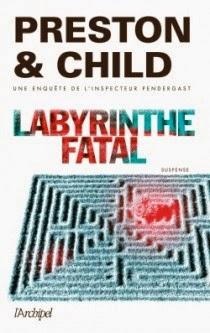 Labyrinthe Fatal de Preston & Child