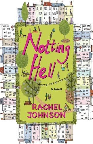 Le Diable vit à Notting Hill - Rachel Johnson