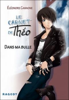 In My Mailbox #18 Couverture Le carnet de Théo, tome 1 : Dans ma bulle