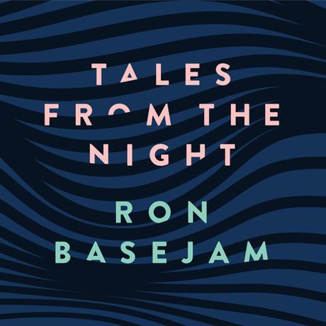 Ron Basejam – Tales From The Night EP