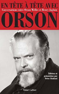 LITTERATURE: En tête à tête avec Orson, Conversations entre Henry Jaglom et Orson Welles (2015) / My Lunches with Orson: Conversations between Henry Jaglom and Orson Welles (2015)
