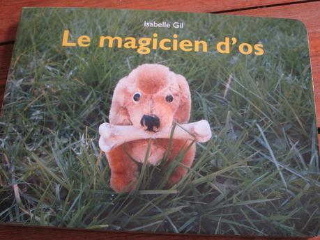 Le Magicien d'Os, d' Isabelle Gil IMG_3927