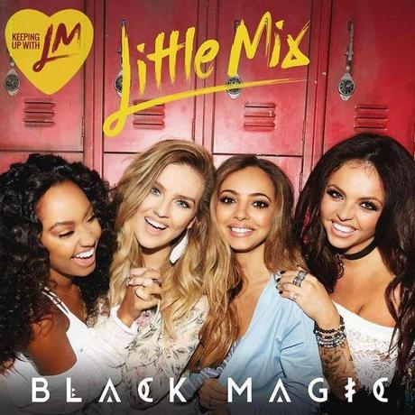 Little Mix : la pochette du single 'Black Magic' dévoilée !