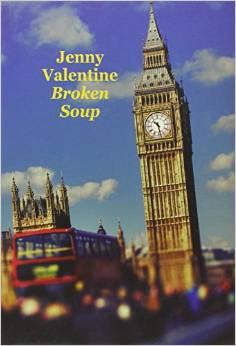 Broken Soup, de Jenny Valentine Broken Soup