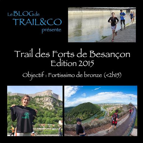Trail des Forts de Besançon 2015 : récit d'une aventure mère-fille