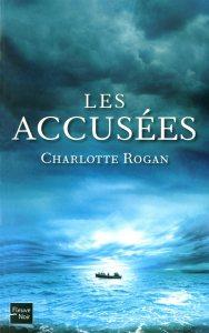Les accusées de Charlotte Rogan les accusées