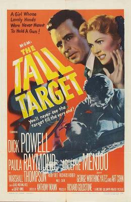 Le Grand Attentat - The Tall Target, Anthony Mann (1951) Le Grand Attentat - The Tall Target, Anthony Mann (1951)