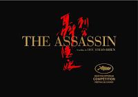 CINEMA: #CANNES2015 – JOUR 10 / DAY 10, The Assassin (2015) & Chronic (2015) The Assassin - poster