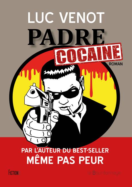 Découvrez un parrain de la mafia pas comme les autres dans Padre Cocaine de Luc Venot