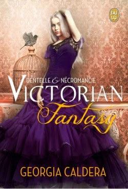Victorian Fantasy 1 – Dentelle & Nécromancie