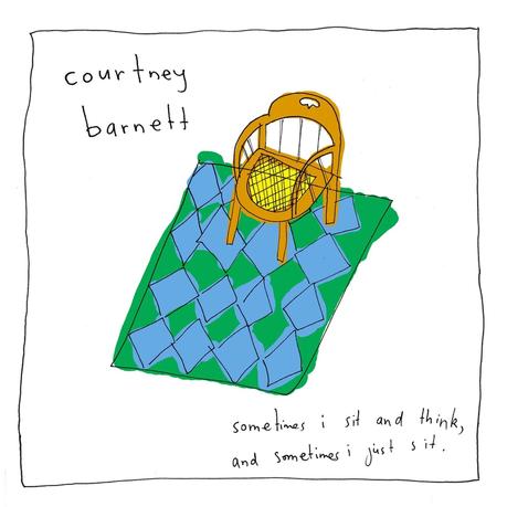 Courtney Barnett - Sometimes I sit and thnik, and sometimes i just sit