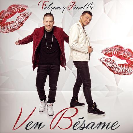 Fabyan & Juanmi : Ambiancez-vous cet été avec 'Ven Bésame' !