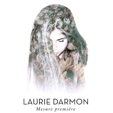 Zoom sur : Laurie Darmon laurie-darmon-mesure-premiere-ep-cover