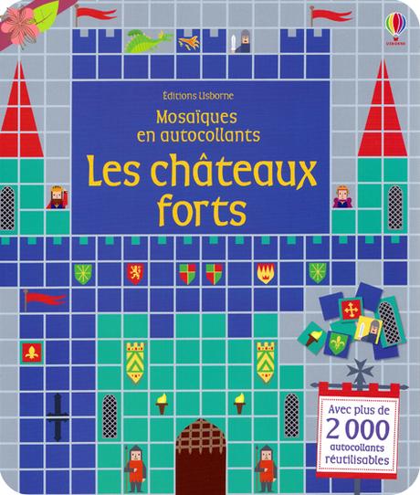 Mosaïques en autocollants : Les châteaux forts - Usborne Mosaïques en autocollants : Les châteaux forts - Usborne
