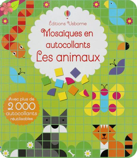 Mosaïques en autocollants : Les animaux - Usborne Mosaïques en autocollants : Les animaux - Usborne