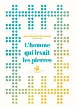 En poche ! # 47 L'homme qui levait les pierres