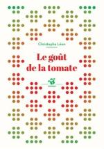En poche ! # 47 le gout de la tomate
