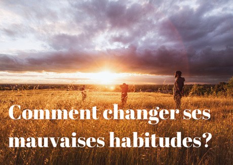 Mode de vie Paléo : comment changer ses mauvaises habitudes en bonnes habitudes? Mode de vie Paléo : comment changer ses mauvaises habitudes en bonnes habitudes?