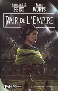 La Trilogie de l'Empire, Tome 2 : Pair de l'Empire - Janny Wurts