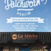 Exposition collective PATCHWORK#3 à La Mèche | Toulouse Exposition collective PATCHWORK#3 à La Mèche | Toulouse