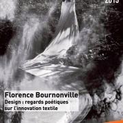 Exposition Florence Bournonville / Design : regards poétiques sur l’innovation textile | Musée textile Labastide Rouairoux Exposition Florence Bournonville / Design : regards poétiques sur l’innovation textile | Musée textile Labastide Rouairoux