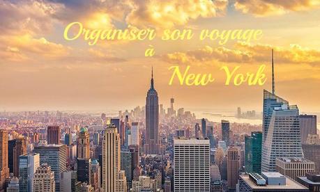 Organiser son voyage à New York