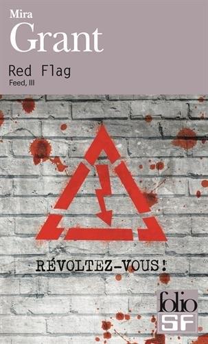 Couverture Newsflesh, tome 3 : Red flag