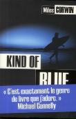 Miles Corwin : Kind of Blue 9782702144879 (110x173).jpg
