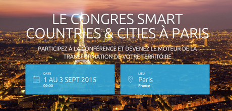 Smart Cities & Smart Countries à Paris les 1, 2, 3 septembre 2015 smart cities countries congress