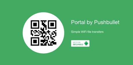 Portal: envoyez des fichiers de votre PC vers votre smartphone Android Portal: envoyez des fichiers de votre PC vers votre smartphone Android