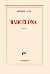 ☆☆ Barcelona ! / Grégoire Polet ☆☆