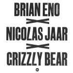 Brian Eno & Grizzly Bear {Lux & Sleeping Ute Nicolas Jaar Remixes}