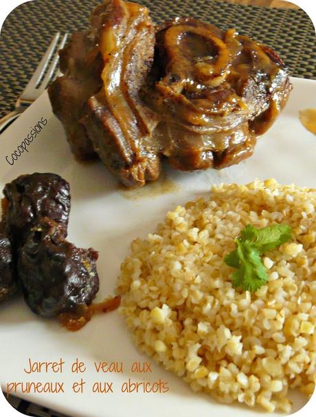 Jarret de veau aux pruneaux et aux abricots Jarret de veau aux pruneaux et aux abricots