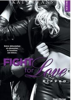 Fight for love, tome  : Ripped de Katy Evans