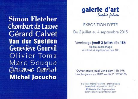 Exposition d’été du 2 juillet au 4 septembre à la Galerie SOPHIE JULIEN Exposition d’été du 2 juillet au 4 septembre à la Galerie SOPHIE JULIEN