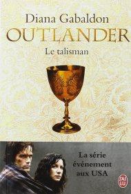 Outlander, tome 2 le talisman de diana gabaldon