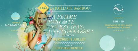 Les femme parfait (n'est) pas une connasse @ La Paillote Bambou