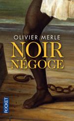 Noir Négoce, d'Olivier Merle