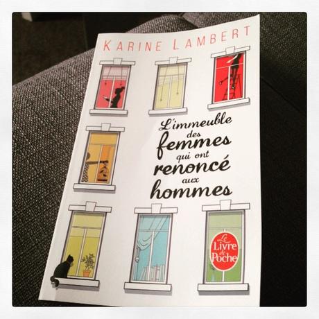 L’immeuble des femmes qui ont renoncé aux hommes, de Karine Lambert L’immeuble des femmes qui ont renoncé aux hommes, de Karine Lambert