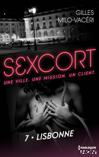 Sexcort tome 7 : Lisbonne de Gilles Milo-Vacéri Sexcort tome 7 : Lisbonne de Gilles Milo-Vacéri