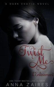 Keep Me T2 : Garde-Moi de Anna Zaires Twist Me Tome 1 - L'Enlèvement de Anna Zaires